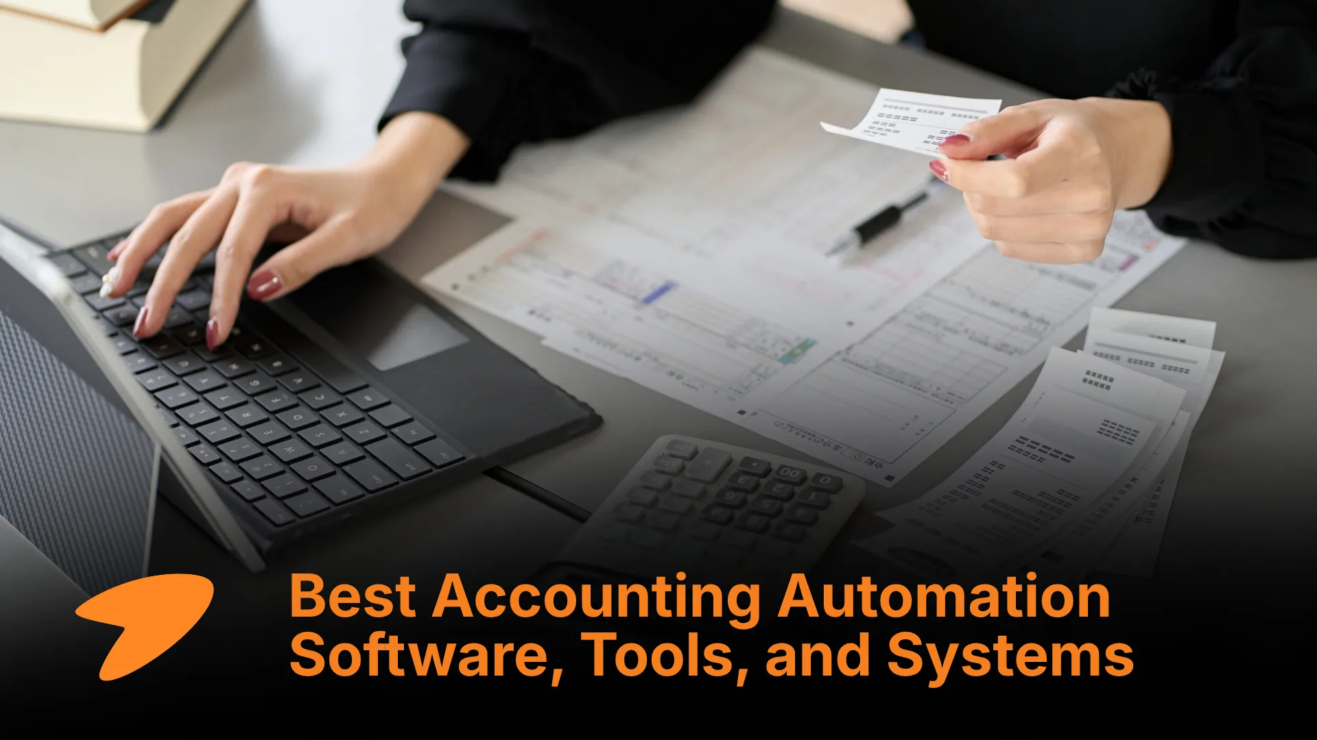 Best Accounting Automation Software, Tools, and Systems in 2026
