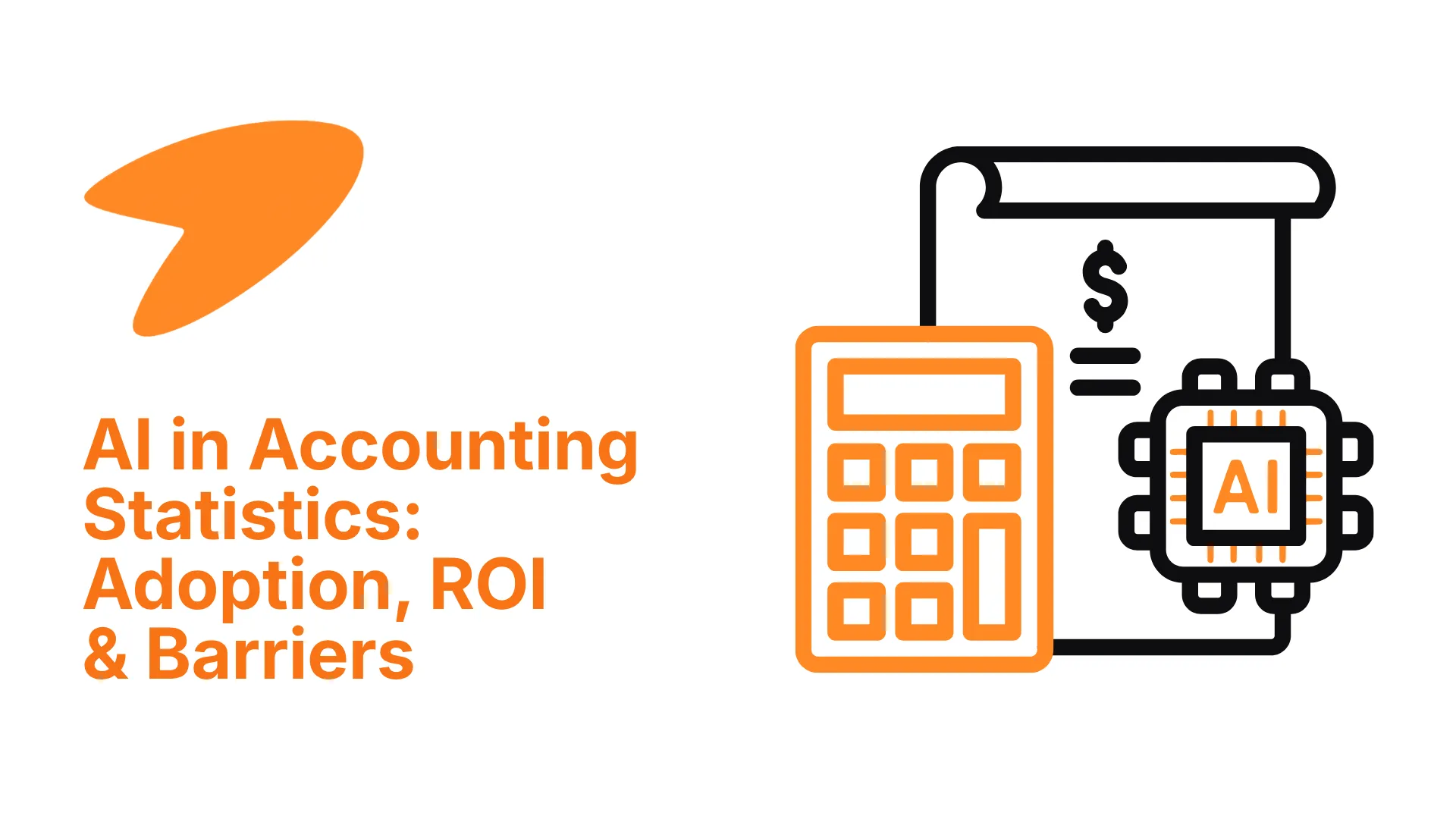 AI in Accounting Statistics 2026: Adoption, ROI & Barriers