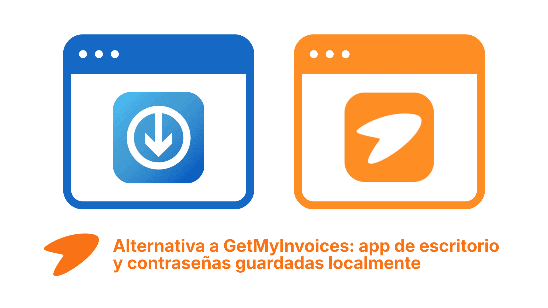 Alternativa a GetMyInvoices con app de escritorio y almacenamiento local de credenciales