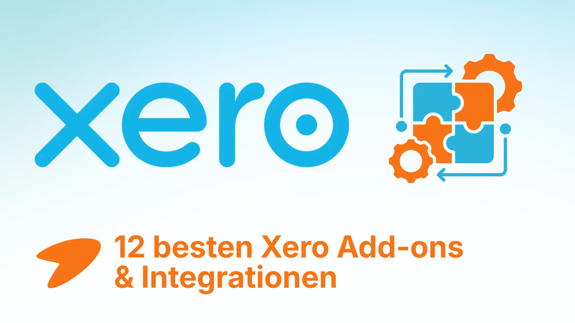 Übersicht der 12 besten Xero Add-ons und Integrationen für 2026