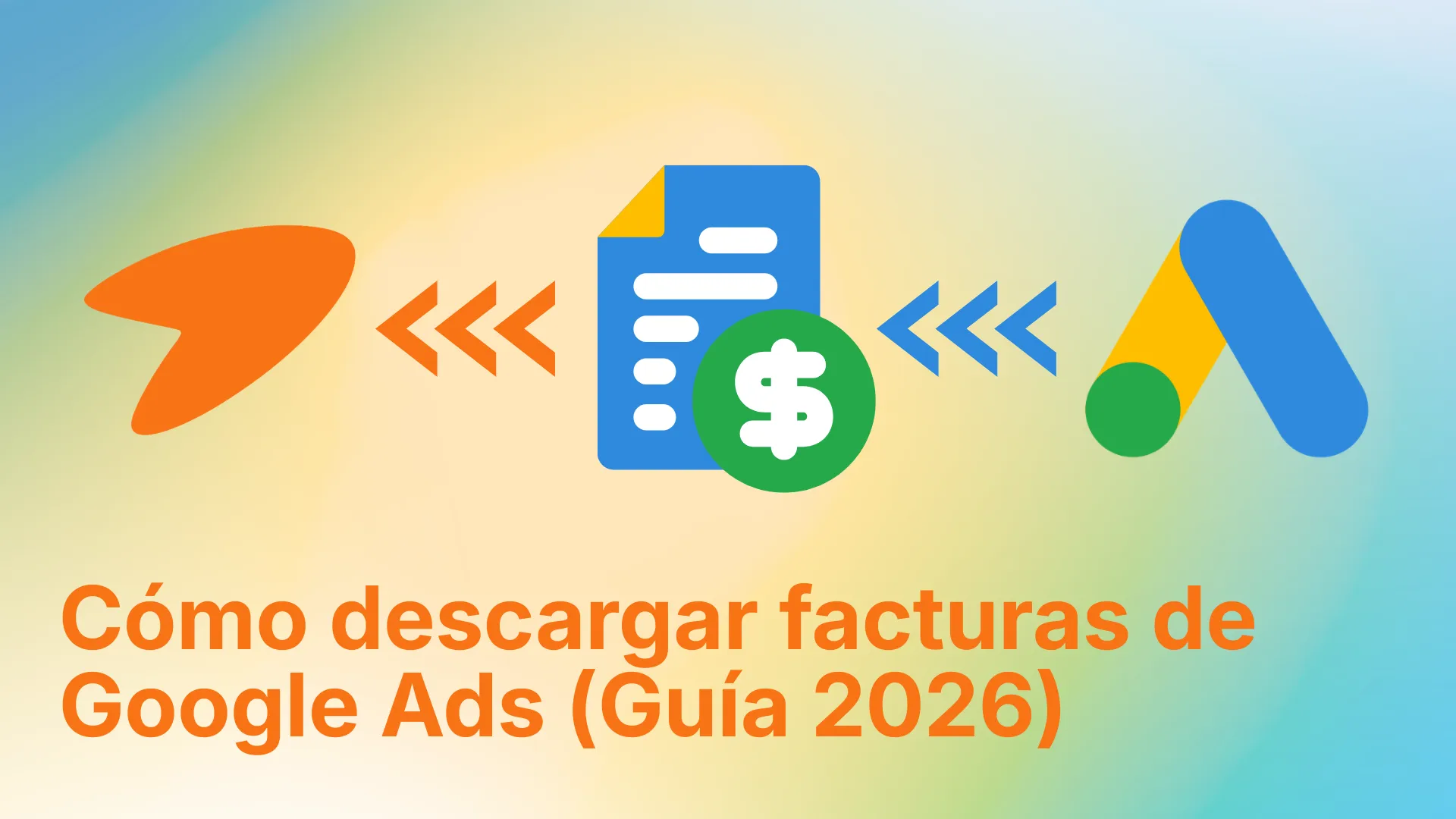 Cómo descargar facturas de Google Ads fácilmente