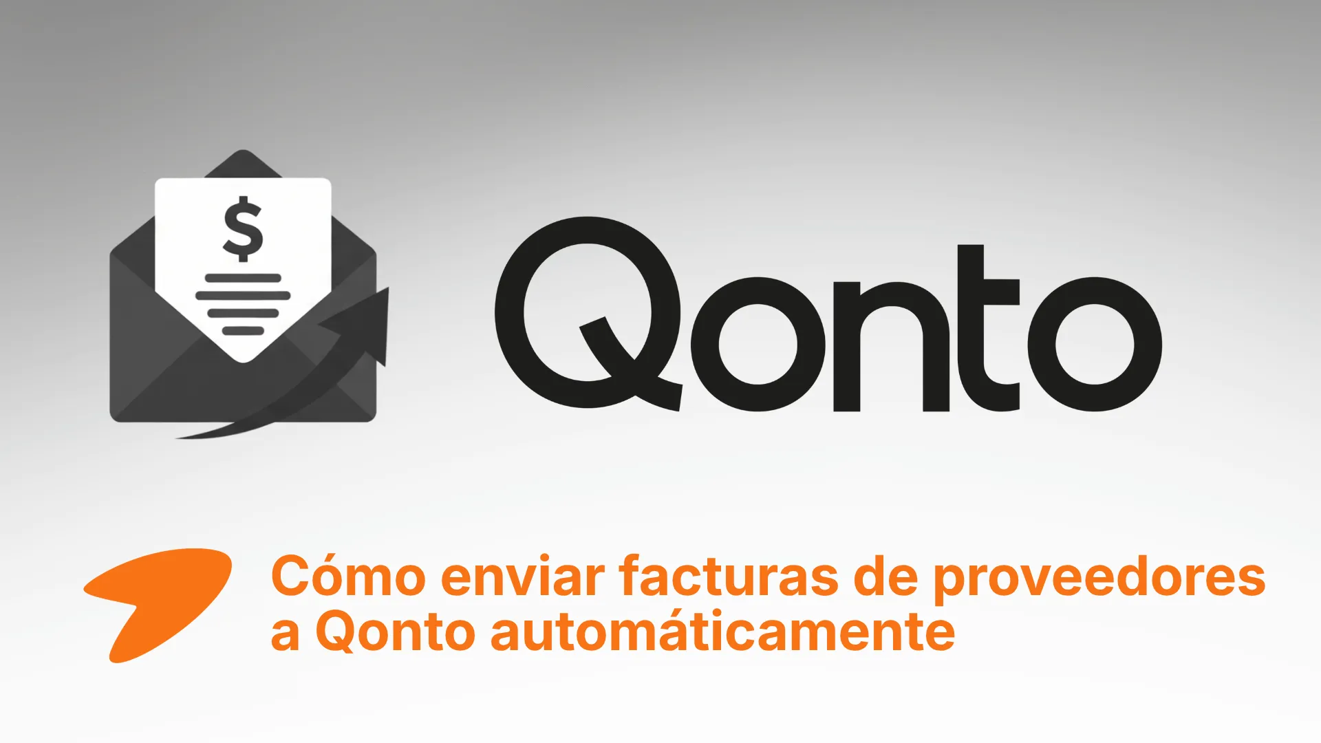 Cómo enviar facturas de proveedores a Qonto automáticamente con Tailride