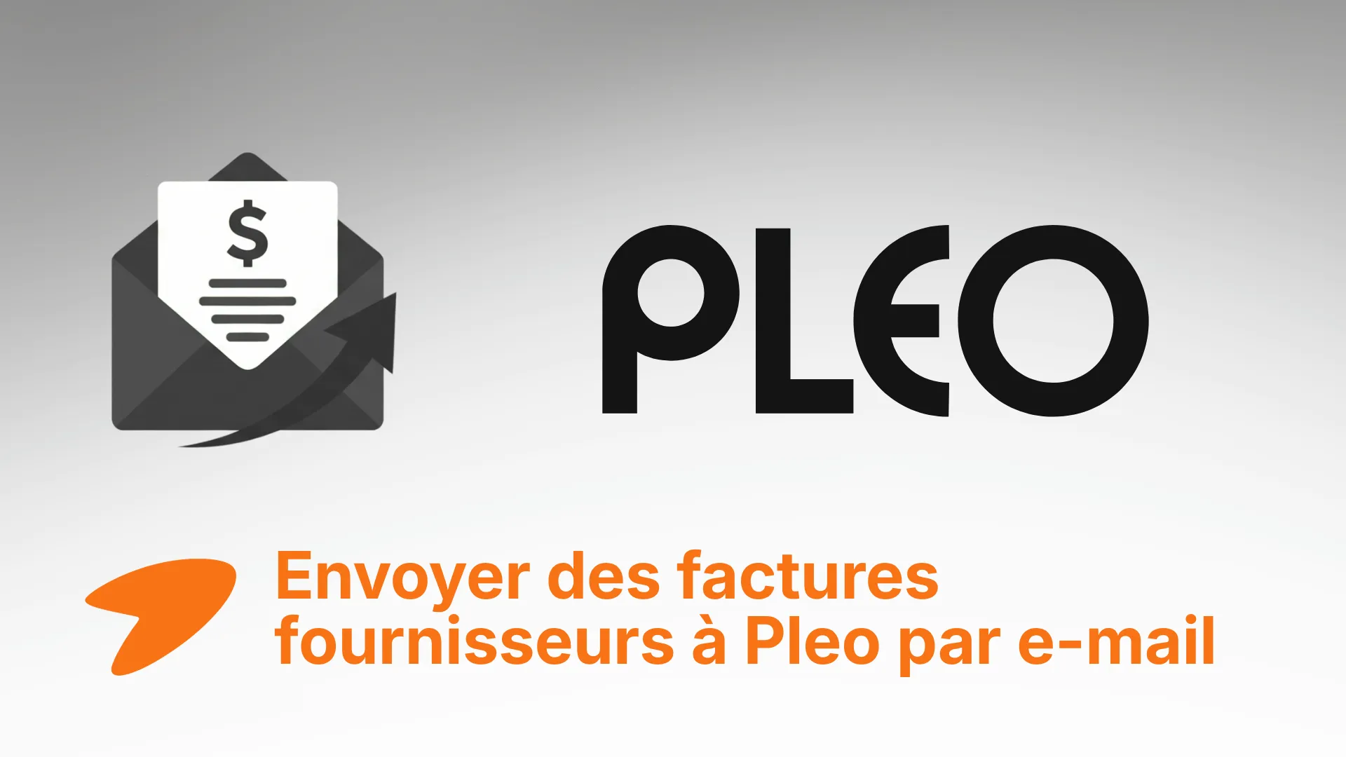 Envoyer des factures à Pleo : adresse de transfert et configuration