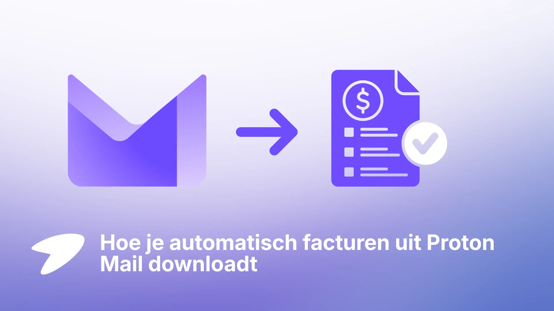 Facturen downloaden uit Proton Mail met Proton Mail Bridge en Tailride Desktop