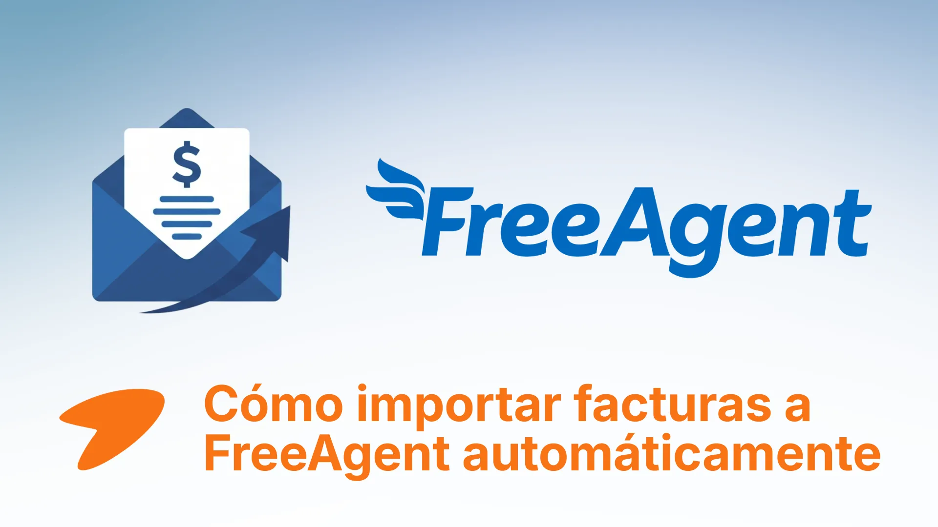 Cómo importar facturas a FreeAgent automáticamente (2026)