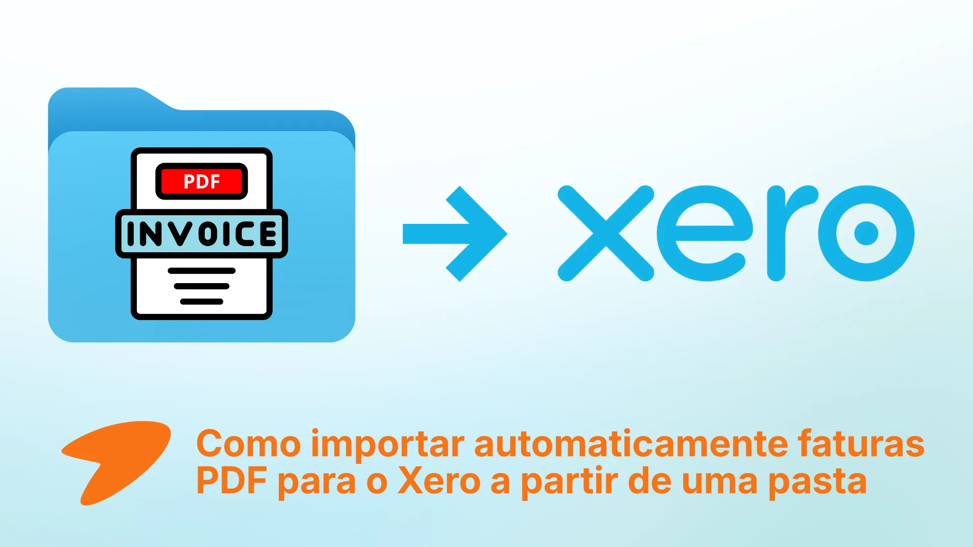 Configuração de pasta monitorizada para importar faturas PDF para o Xero automaticamente no Tailride