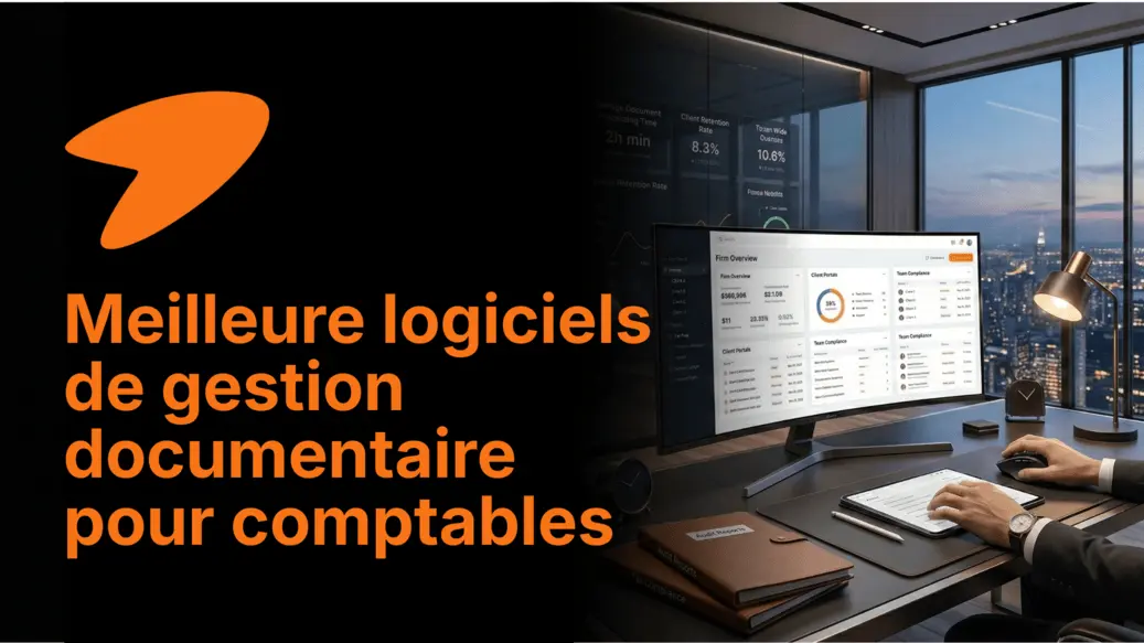 Top 12 des meilleurs logiciels de gestion documentaire pour comptables en 2025