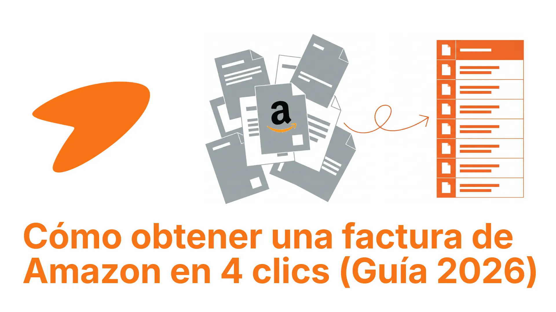 Cómo descargar una factura de Amazon en 4 clics (Guía 2026)