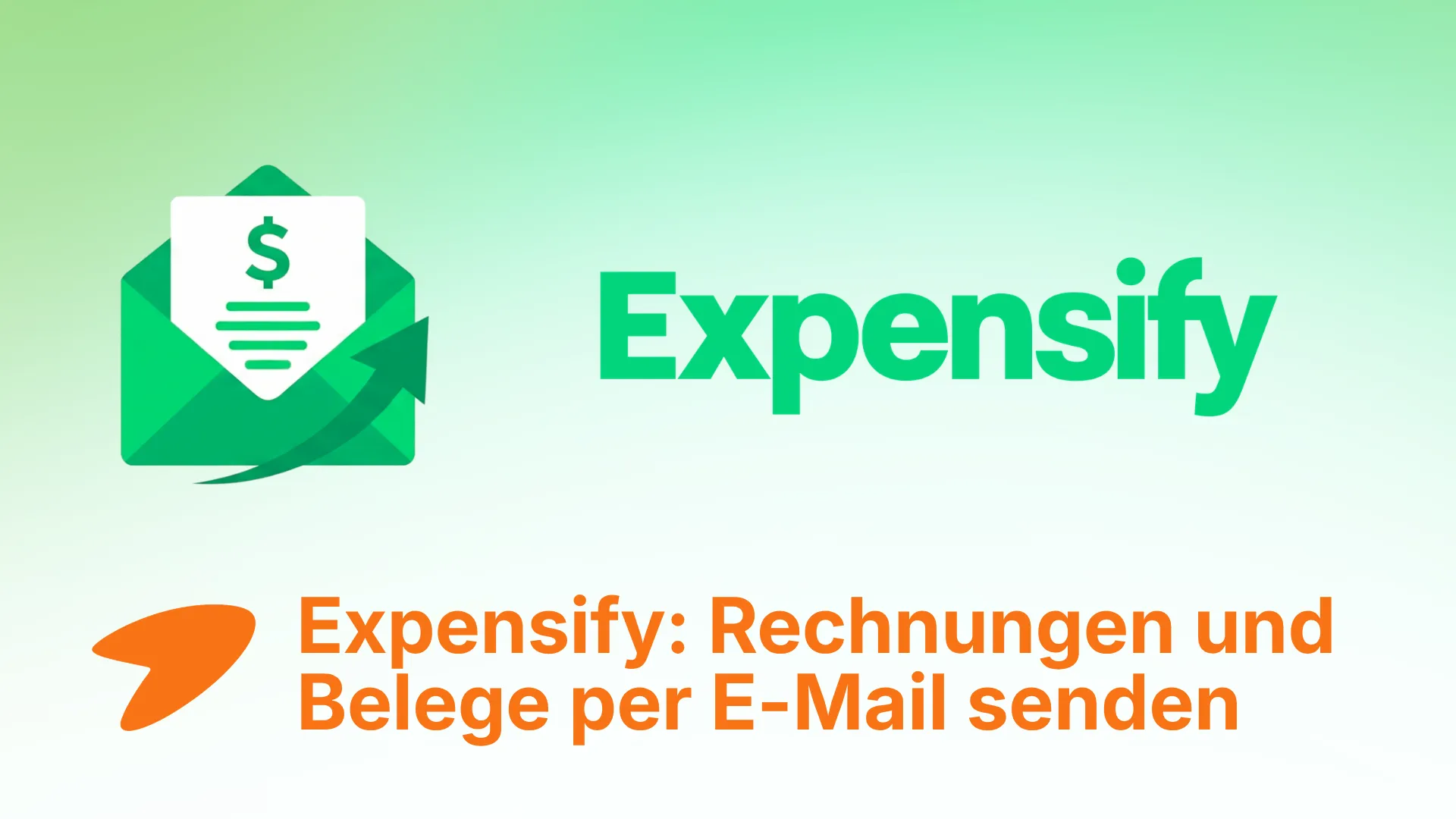 Expensify Rechnungen per E-Mail: Eingangsrechnungen und Belege richtig weiterleiten