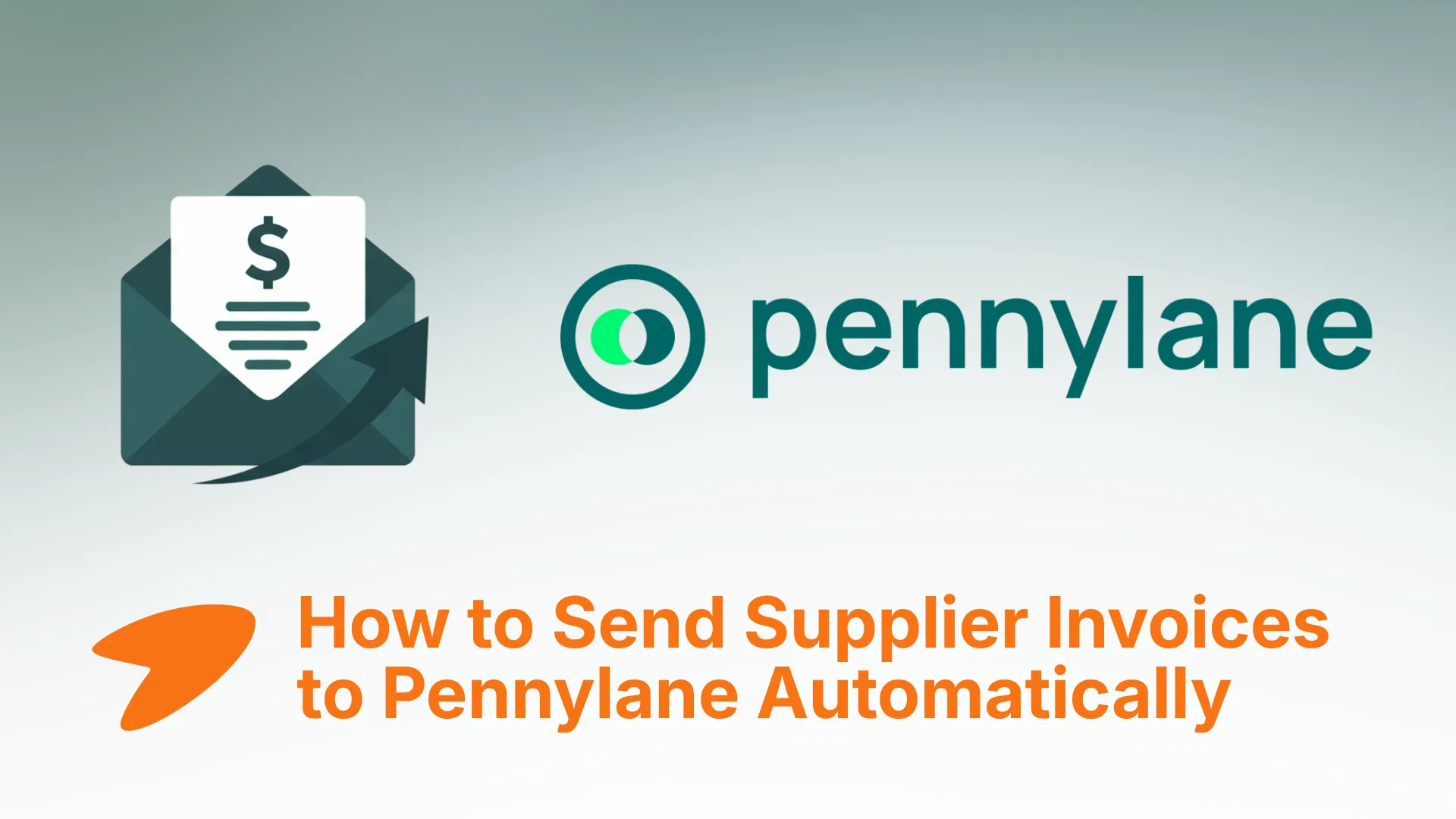 How to Send Supplier Invoices to Pennylane Automatically