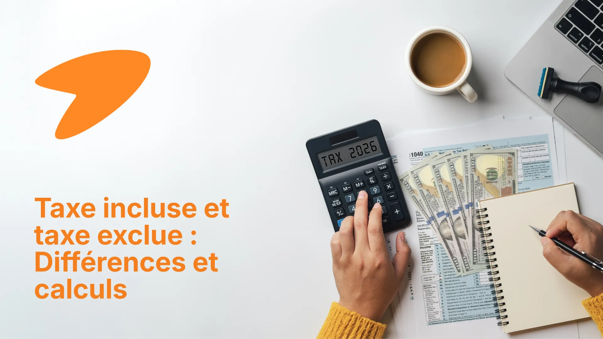 Taxe incluse et taxe exclue : Explication des différences clés